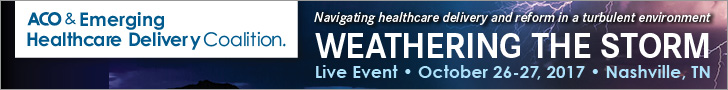 ACO & Emerging Healthcare Delivery Coalition® ACO & Emerging Healthcare Delivery Coalition®