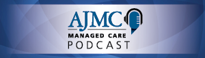 Managed Care PODCAST